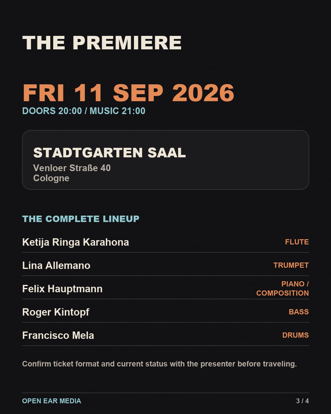 Premiere details for Friday, September 11, 2026: doors 20:00, music 21:00 at Stadtgarten Saal, Venloer Straße 40, Cologne. Complete lineup: Ketija Ringa Karahona, flute; Lina Allemano, trumpet; Felix Hauptmann, piano and composition; Roger Kintopf, bass; Francisco Mela, drums.