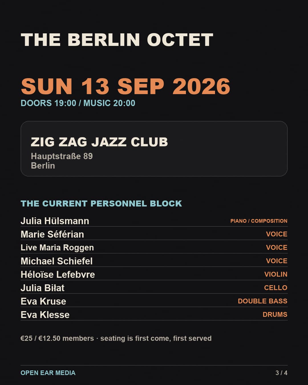 Berlin Octet details for Sunday, September 13, 2026: doors 19:00 and music 20:00 at Zig Zag Jazz Club, Hauptstraße 89. Current personnel block: Julia Hülsmann, Marie Séférian, Live Maria Roggen, Michael Schiefel, Héloïse Lefebvre, Julia Biłat, Eva Kruse and Eva Klesse. Admission is 25 euros or 12.50 for members, with first-come seating.