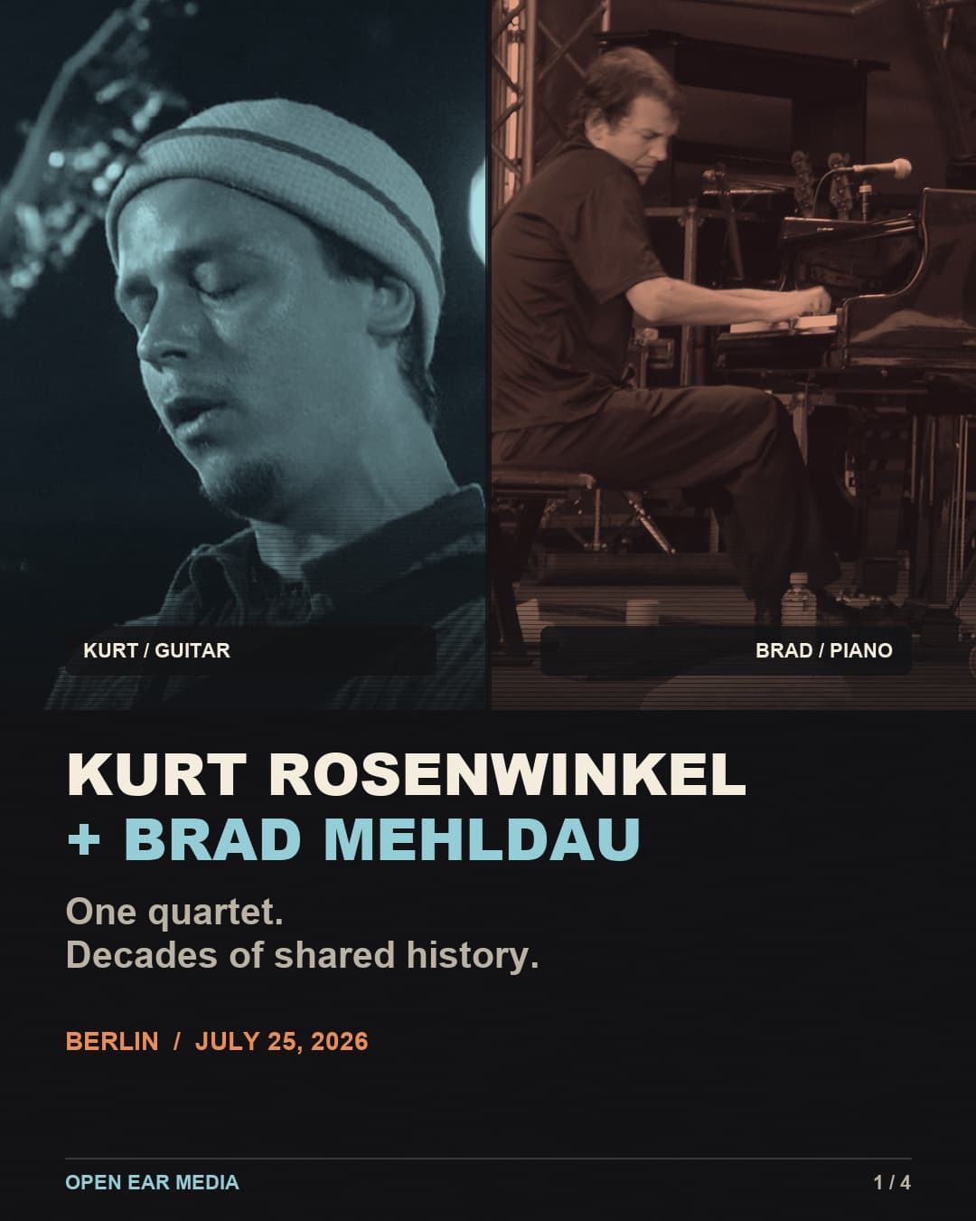 Split archival portraits of guitarist Kurt Rosenwinkel and pianist Brad Mehldau with the headline “Kurt Rosenwinkel + Brad Mehldau,” Berlin, July 25, 2026.