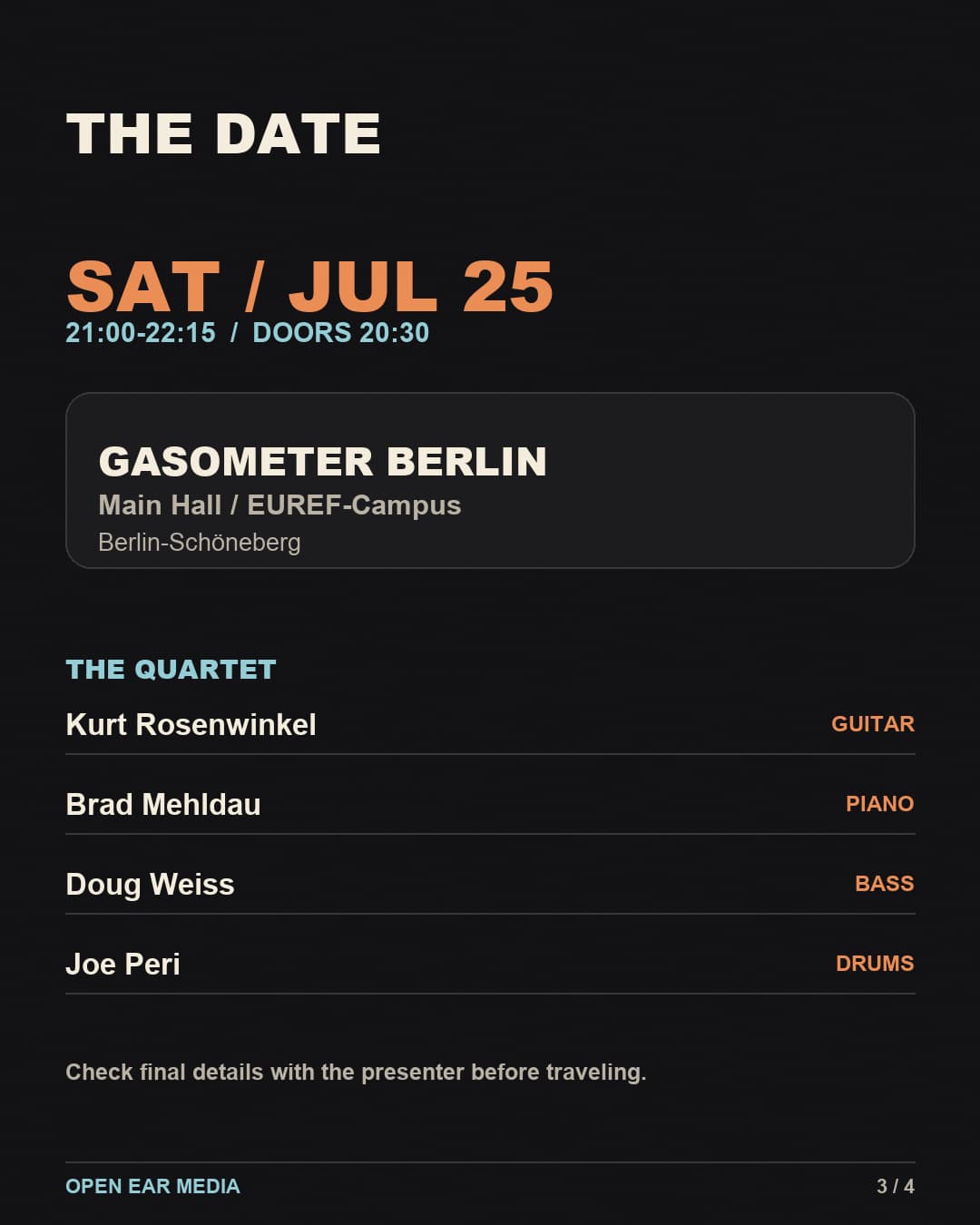 Show details for Saturday, July 25 at 21:00 in Gasometer Berlin’s Main Hall, listing Kurt Rosenwinkel, Brad Mehldau, Doug Weiss, and Joe Peri.