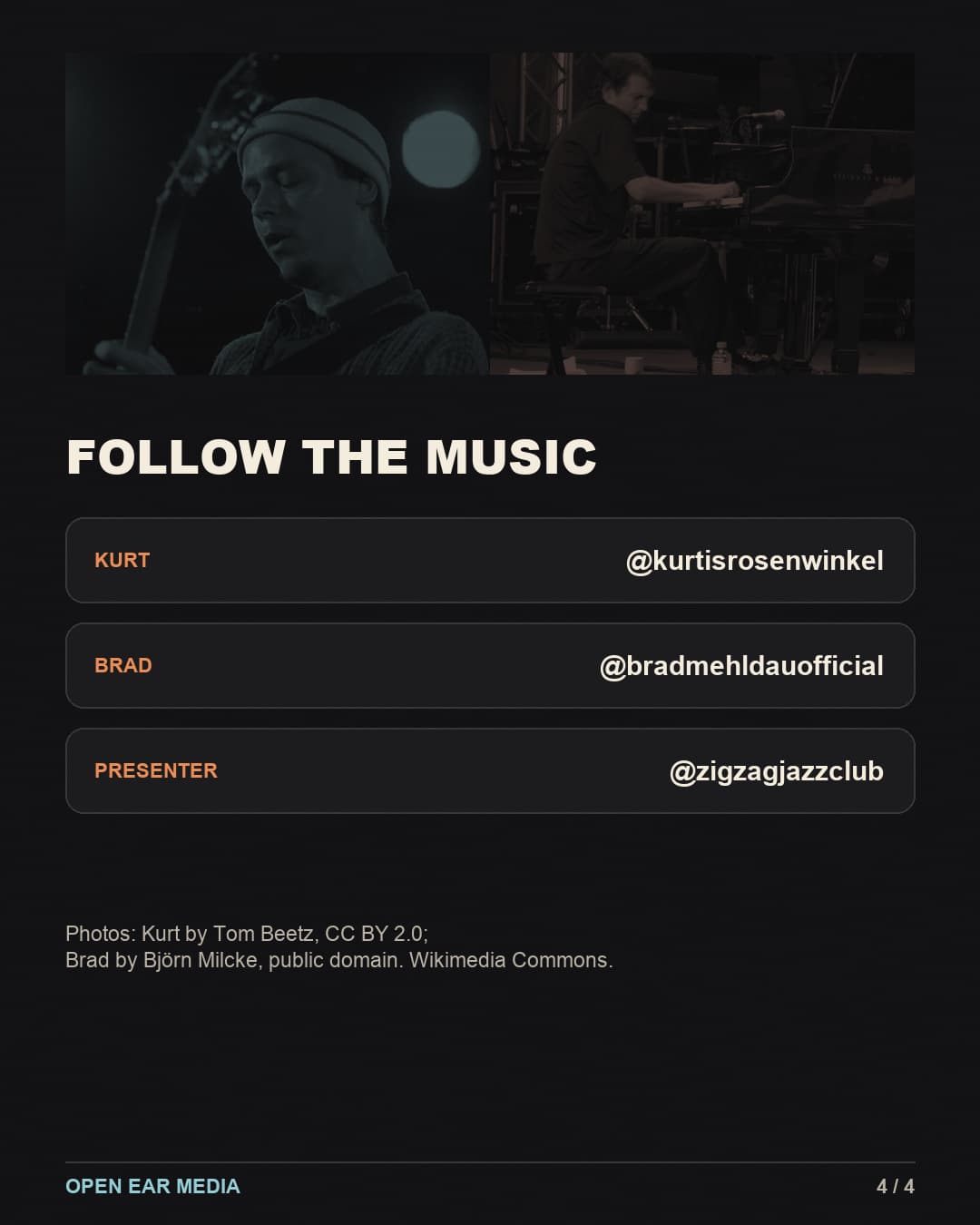 Verified Instagram handles for Kurt Rosenwinkel, Brad Mehldau, and Zig Zag Jazz Club, followed by the two portrait-photo credits.