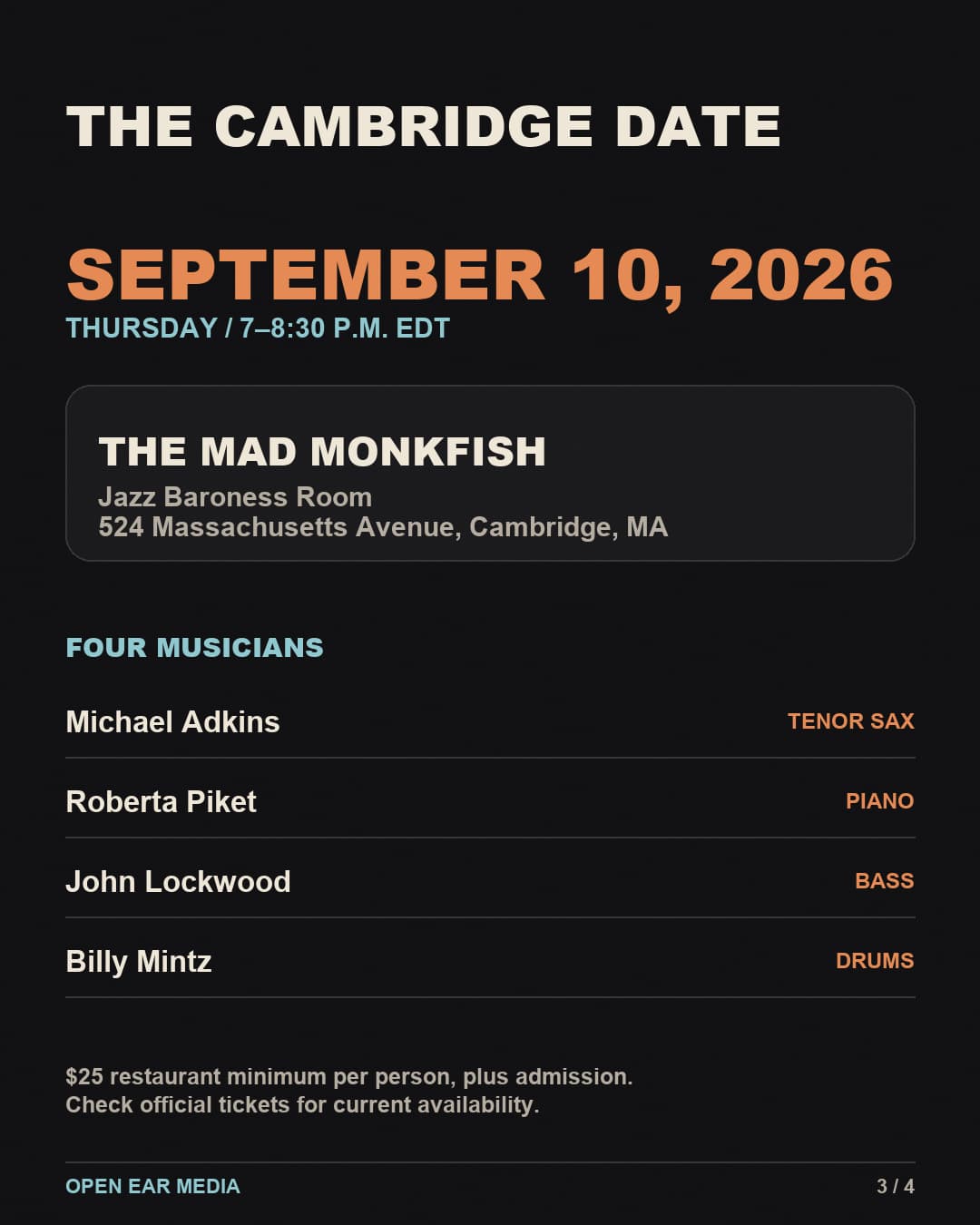 Thursday, September 10, 2026, 7–8:30 p.m. EDT, The Mad Monkfish, Jazz Baroness Room, 524 Massachusetts Avenue, Cambridge, MA. Michael Adkins, tenor sax; Roberta Piket, piano; John Lockwood, bass; Billy Mintz, drums. A $25 restaurant minimum per person is additional to admission. Check official tickets for current availability.